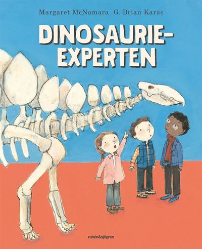 Cover for G. Brian Karas · Dinosaurieexperten (Bound Book) (2019)