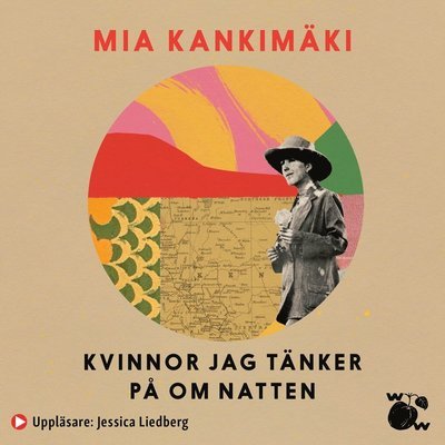 Cover for Mia Kankimäki · Kvinnor jag tänker på om natten (Audiobook (MP3)) (2021)