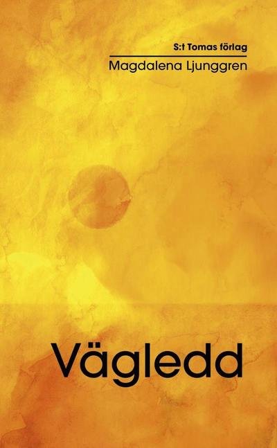 Cover for Magdalena Ljunggren · Vägledd (Book) (2022)