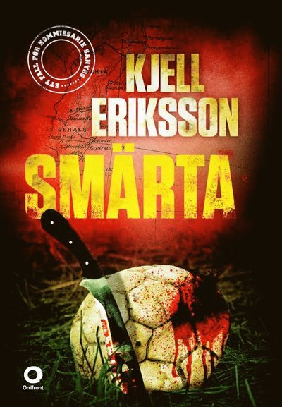 Smärta : ett fall för kommissarie Santos - Eriksson Kjell - Books - Ordfront - 9789170377686 - March 24, 2014