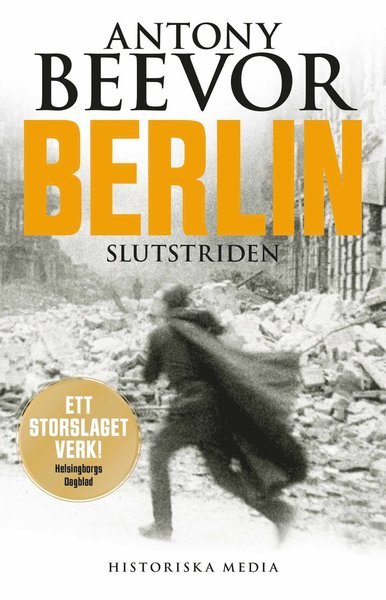 Cover for Antony Beevor · Berlin : slutstriden 1945 (Bok) (2017)