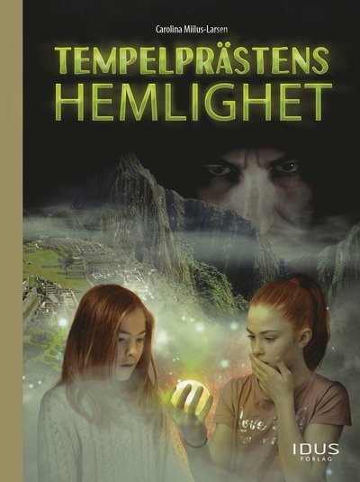 Cover for Carolina Miilus Larsen · Tempelprästens hemlighet (Bound Book) (2018)