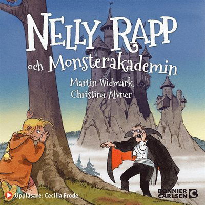 Cover for Martin Widmark · Nelly Rapp - monsteragent: Nelly Rapp och monsterakademin (Hörbuch (MP3)) (2021)