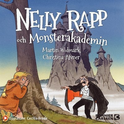 Cover for Martin Widmark · Nelly Rapp - monsteragent: Nelly Rapp och monsterakademin (Lydbog (MP3)) (2021)