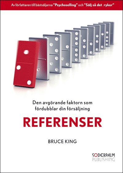 Cover for Bruce King · Referenser - Den avgörande faktorn som fördubblar din försäljning (CD) (2011)