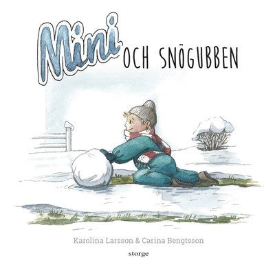 Cover for Karolina Larsson · Mini och Snögubben (Kartor) (2021)