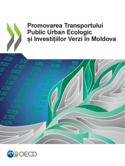 Cover for Oecd · Promovarea Transportului Public Urban Ecologic ?i Investi?iilor Verzi In Moldova (Pocketbok) (2021)