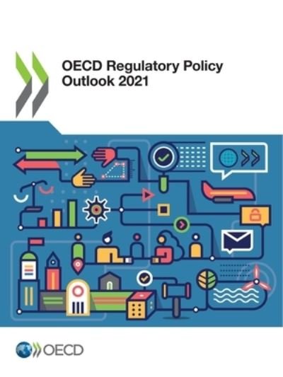 Cover for Oecd · OECD Regulatory Policy Outlook 2021 (Pocketbok) (2021)