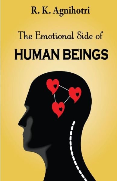 Cover for R K Agnihotri · Emotional Side of Human being (Paperback Book) (2016)