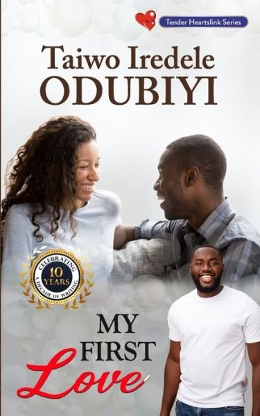 Cover for Taiwo Iredele Odubiyi · My First Love (Paperback Bog) (2012)