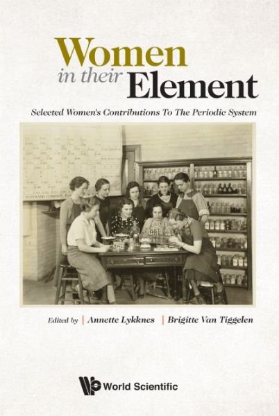 Cover for Annette Lykknes · Women In Their Element: Selected Women's Contributions To The Periodic System (Paperback Bog) (2019)