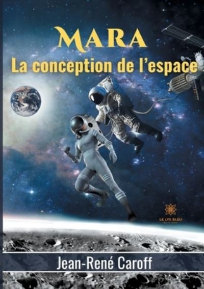 Cover for Caroff Jean-Rene · Mara: La conception de l'espace (Paperback Book) (2022)