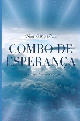 Cover for Thais G P Vilas Boas B · Combo de Esperanca (Paperback Book) (2021)