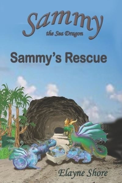 Cover for Elayne Shore · Sammy's Rescue (Paperback Book) (2020)