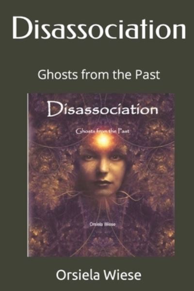 Cover for Orsiela Wiese · Disassociation (Paperback Book) (2020)