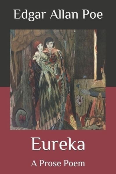 Cover for Edgar Allen Poe · Eureka: A Prose Poem (Paperback Book) (2020)