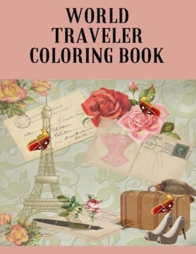 Cover for Lonly Planit · World Traveler Coloring Book (Paperback Book) (2020)