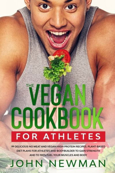 Cover for John Newman · Vegan Cookbook for Athletes (Pocketbok) (2020)