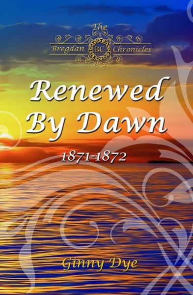 Cover for Ginny Dye · Renewed By Dawn (Pocketbok) (2020)