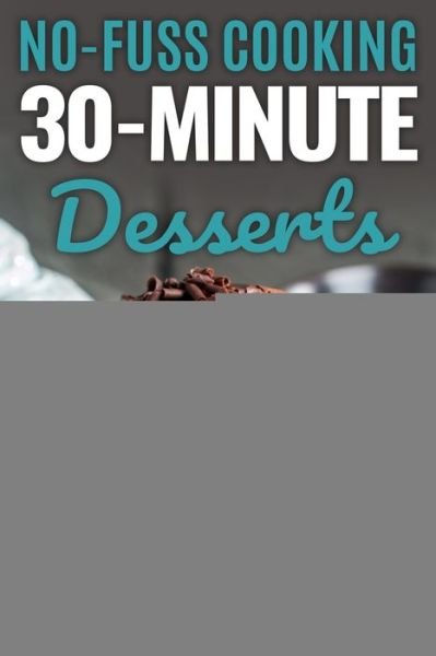 Cover for Louise Davidson · 30-Minute Desserts (Paperback Book) (2020)