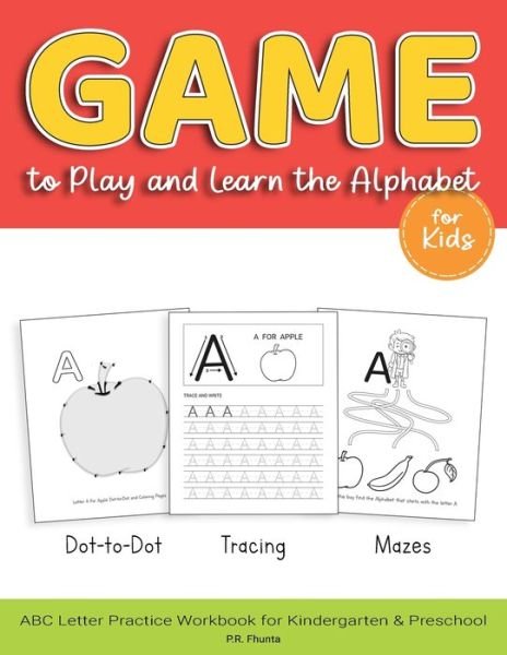 Cover for P R Fhunta · Game to Play and Learn the Alphabet for Kids (Paperback Book) (2020)