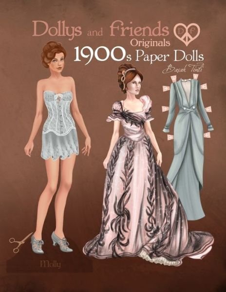 Dollys and Friends Originals 1900s Paper Dolls - Dollys and Friends - Bücher - Independently Published - 9798654169686 - 15. Juni 2020