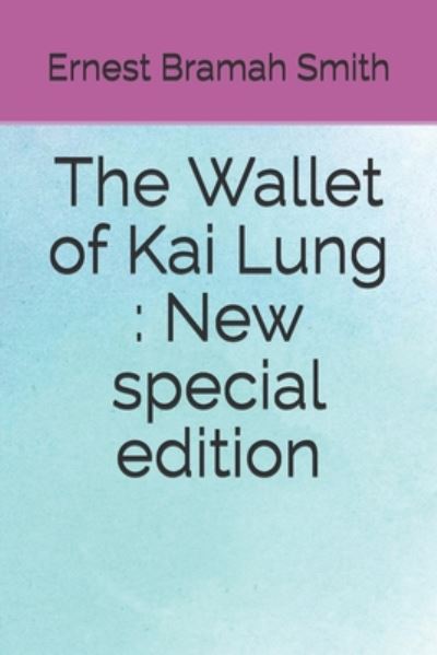 Cover for Ernest Bramah Smith · The Wallet of Kai Lung (Paperback Book) (2020)