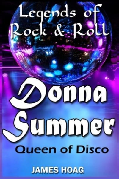 Cover for James Hoag · Legends of Rock &amp; Roll - Donna Summer (Paperback Book) (2020)