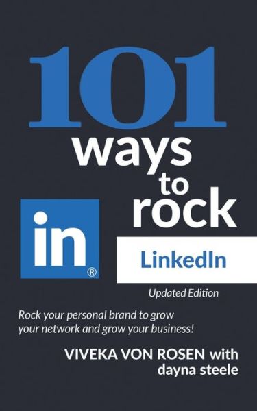 Cover for Dayna Steele · 101 Ways to Rock LinkedIn: Updated Edition (Paperback Book) (2021)