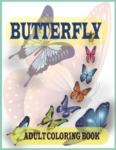 Cover for Farabi Foysal · Butterfly adult coloring book (Pocketbok) (2021)