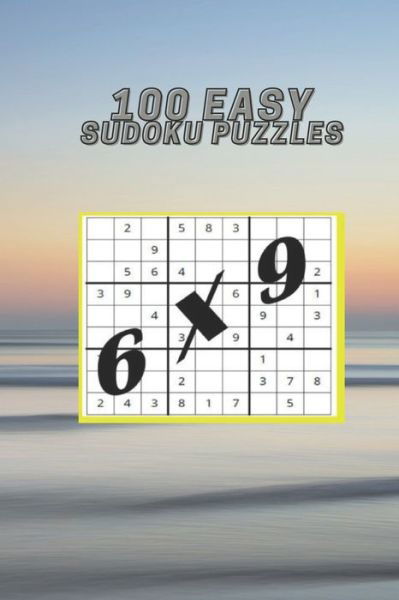 100 Easy Sudoku puzzles: This massive array of sudoku puzzles will keep you entertained for hours! - Kay McNamara - Livres - Independently Published - 9798740372686 - 19 avril 2021
