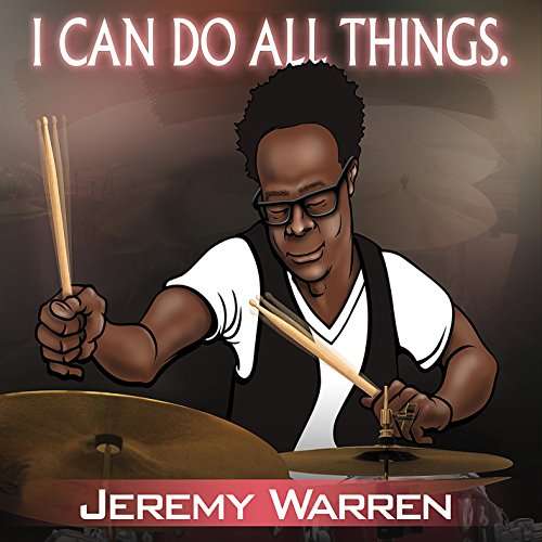 Cover for Jeremy Warren · I Can Do All Things (CD) (2016)