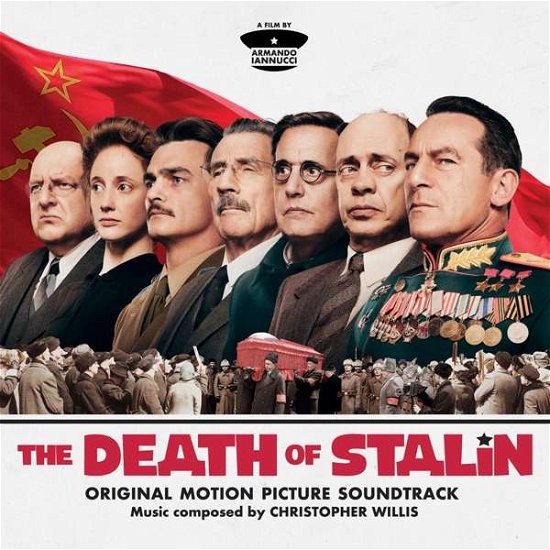 The Death of Stalin - Christopher Willis - Música - MVKA - 0190296958687 - 4 de maio de 2018