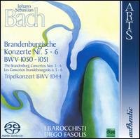 Fasolis / I Barocchisti · Brandenburg Concertos 5-6 / Triple Concerto BWV 1044 Arts Music Klassisk (SACD) (2006)