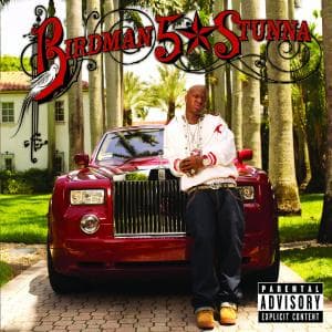 Cover for Birdman · 5* Stunna (CD) [Bonus Tracks, Limited edition] (2007)