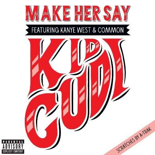 Cover for Kid Cudi · Make Her Say (SCD) (2009)