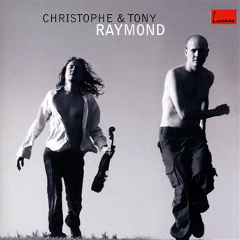 Cover for Christophe and Tony · Christophe and Tony Raymond (CD) (2009)