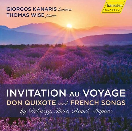 Cover for Kanaris / Wise · Invitation Au Voyage: Don Quixote And French Songs (CD) (2020)