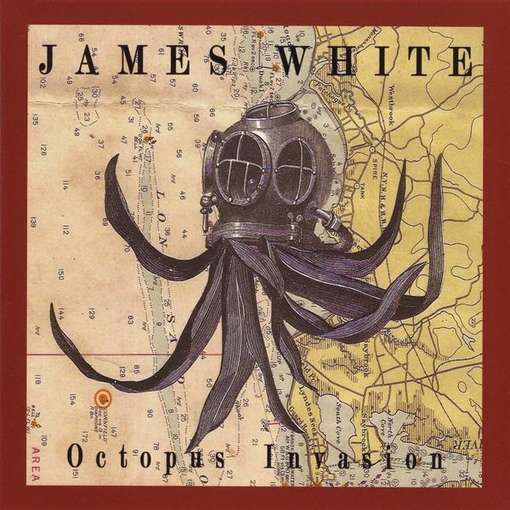 Octopus Invasion - James White - Music - CD Baby - 0884501704687 - May 22, 2012