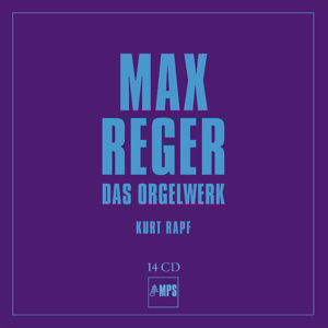 Reger: Das Orgelwerk - Kurt Rapf - Música - MPS - 0885470007687 - 19 de agosto de 2016