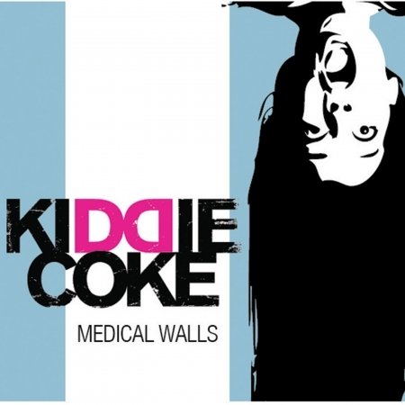 Kiddie Coke · Medical Walls (CD) [Digipak] (2017)