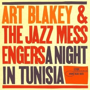 Cover for Art Blakey &amp; the Jazz Messengers · A Night in Tunisia (LP) (2017)