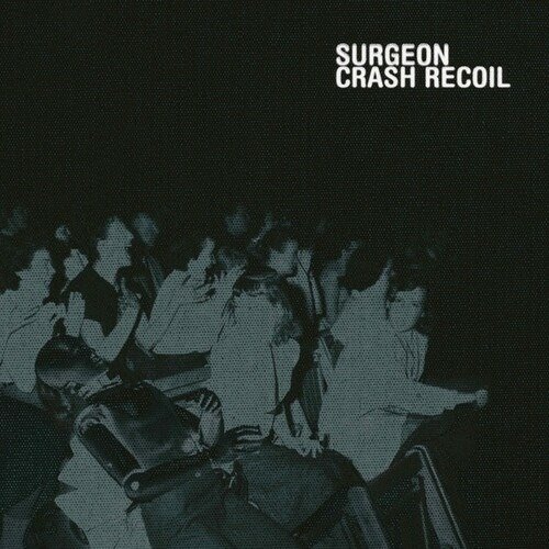 Cover for Surgeon · Crash Recoil (LP) (2023)