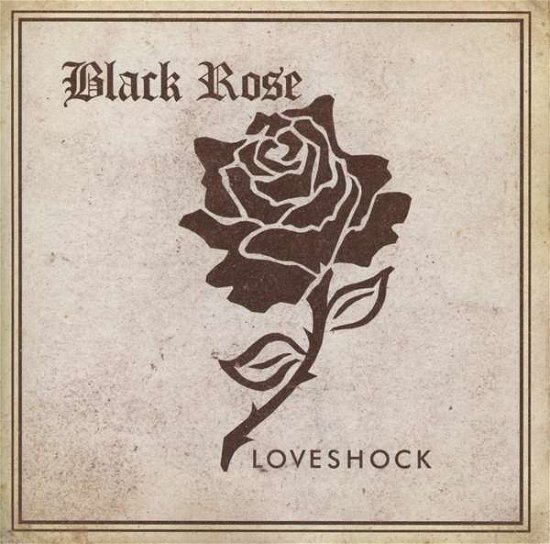 Cover for Black Rose · Loveshock (CD) (2017)