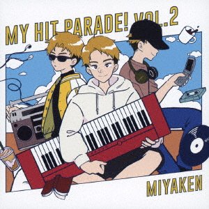 Cover for Miyaken · My Hit Parade! Vol.2 (CD) [Japan Import edition] (2022)