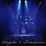 Cover for Kotipelto · Blackoustic (&amp; Liimatainen) (CD) [Japan Import edition] (2012)