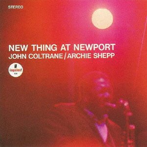 Cover for John Coltrane · New Thing At Newport (CD) [Expanded edition] (2021)