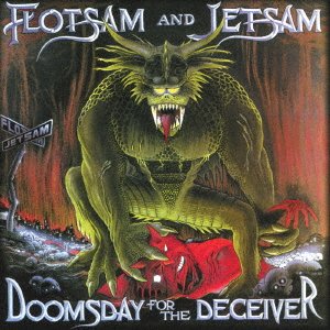 Doomsday For The Deceiver - Flotsam And Jetsam - Musik - JPT - 4988044066687 - 22. oktober 2021