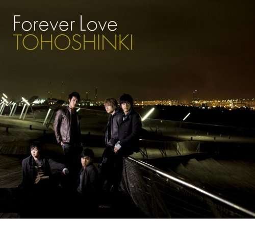 Cover for Tohoshinki · Forever Love (CD) [Japan Import edition] (2007)