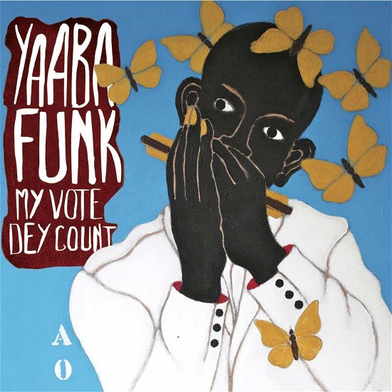 Cover for Yaaba Funk · My Vote Dey Count (LP) (2015)